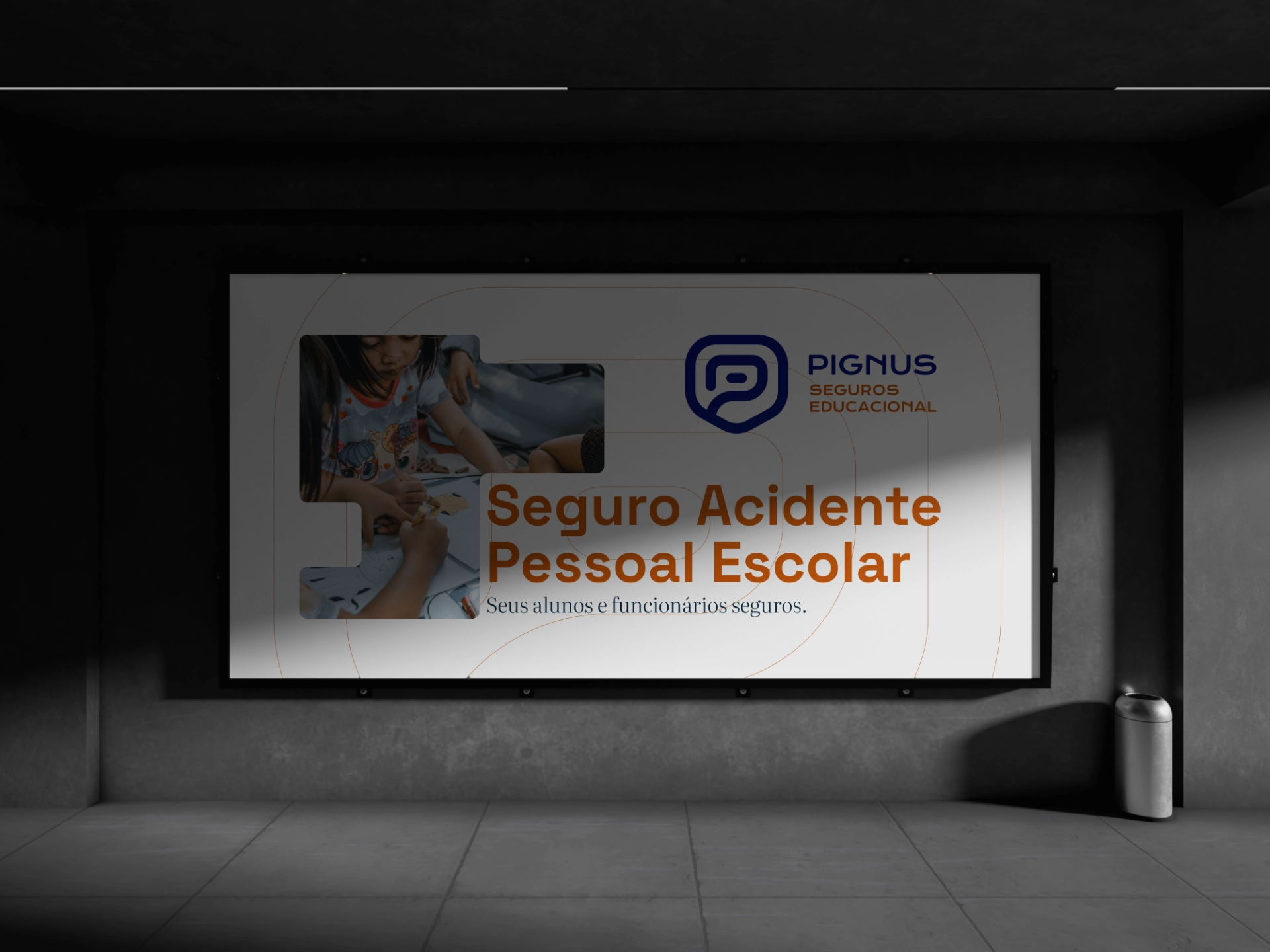 Outdoor da Pignus Seguros Educacional